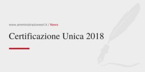 Amministrazione Srl News Certificazione Unica 2018