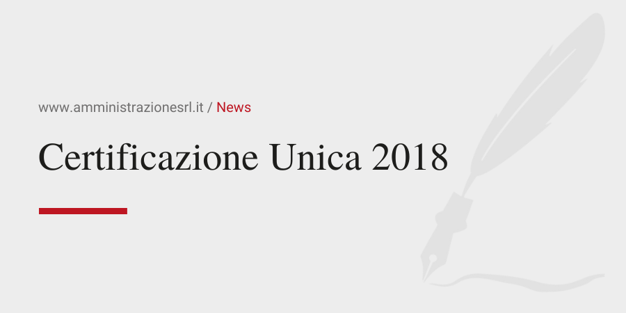 Amministrazione Srl News Certificazione Unica 2018