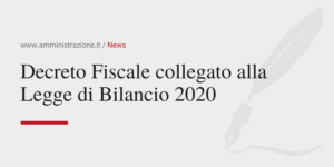 Amministrazione Srl Decreto Fiscale collegato alla Legge di Bilancio 2020