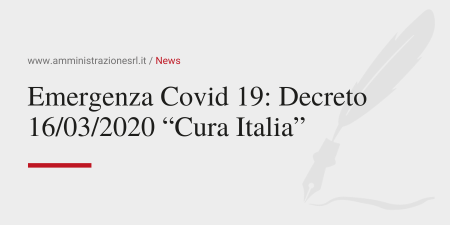 Amministrazione Srl Emergenza Covid 19 Il Decreto 16_03_2020 Cura Italia