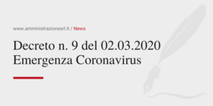 Amministrazione Srl News Decreto n9 del 02-03-2020 Emergenza Coronavirus