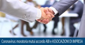 Moratoria mutui accordo ABI e ASSOCIAZIONI DI IMPRESA