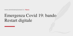 Amministrazione Srl Emergenza Covid 19 Il bando Restart digitale