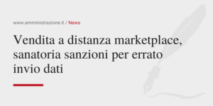 Amministrazione Srl News Vendita a distanza marketplace