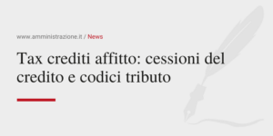 Amministrazione Srl Tax crediti affitto cessioni del credito e codici tributo