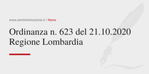 Amministrazione Srl Ordinanza n623 del 21-10-2020 Regione Lombardia