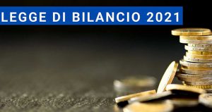 Legge di bilancio 2021 cosa sapere