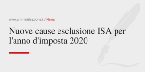 Amministrazione Srl Nuove cause esclusione ISA per l'anno d'imposta 2020