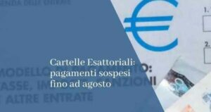 Cartelle pagamento sospese fino ad agosto