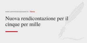 Amministrazione Srl La nuova rendicontazione per il cinque per mille