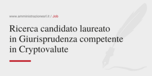 Candidatura Laureato in giurisprudenza Amministrazione Srl JOB