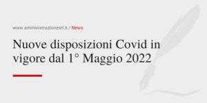 Studio BMGR Crema Nuove disposizioni Covid in vigore dal 1 Maggio 2022