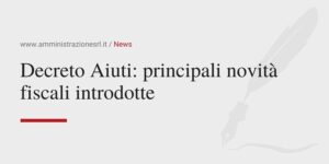 Studio BMGR - Decreto Aiuti principali novità fiscali introdotte