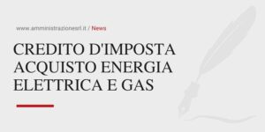 Studio BMGR Crema - CREDITO D'IMPOSTA ACQUISTO ENERGIA ELETTRICA E GAS