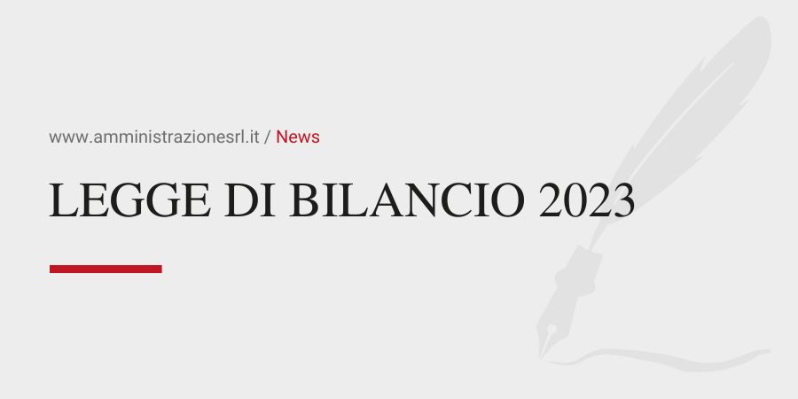 Studio BMGR Crema - LEGGE DI BILANCIO 2023