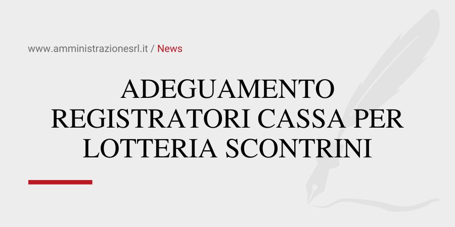 Studio BMGR Crema - ADEGUAMENTO REGISTRATORI CASSA PER LOTTERIA SCONTRINI