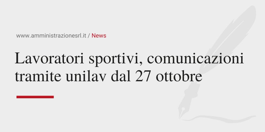 Studio BMGR Crema - Lavoratori sportivi, comunicazioni tramite unilav dal 27 ottobre