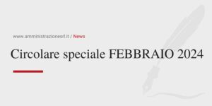 Studio BMGR Crema - Circolare Speciale FEBBRAIO 2024