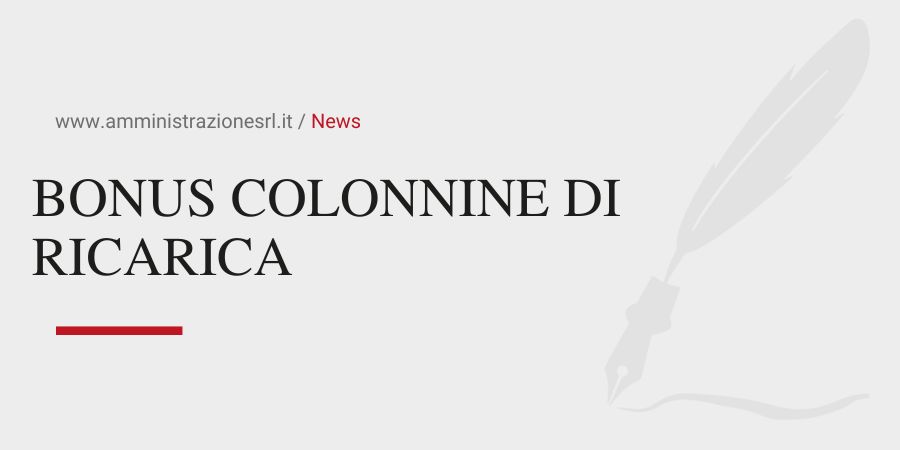 Studio BMGR Crema - BONUS COLONNINE DI RICARICA
