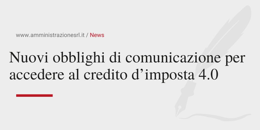 Studio BMGR Crema - Nuovi obblighi di comunicazione per accedere al credito d’imposta 4.0
