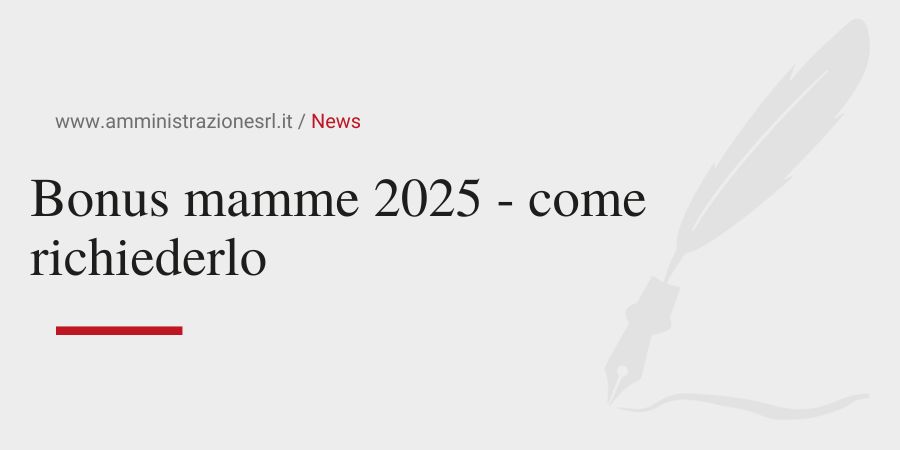 Studio BMGR Crema - Bonus mamme 2025 - come richiederlo